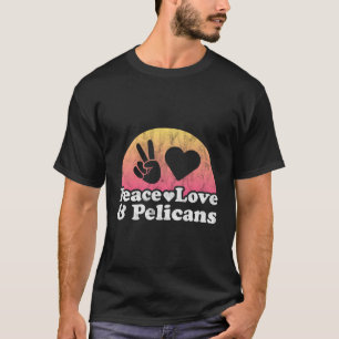 Peace Kärlek och Pelicans Pelican T Shirt