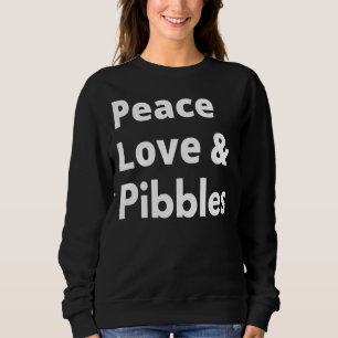 Peace Kärlek och Pibbles Pitbull Mamma T Shirt