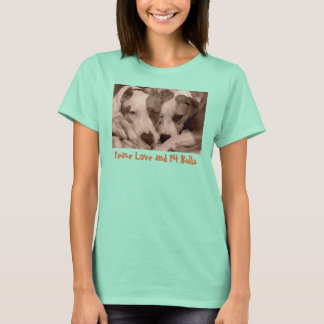 Peace Kärlek och Pit Bulls Tee Shirt