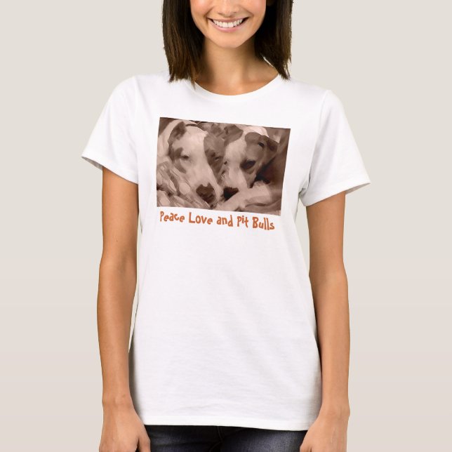 Peace Kärlek och Pit Bulls Tee Shirt (Framsida)