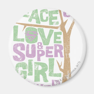 Peace Kärlek och Supergirl Power Magnet