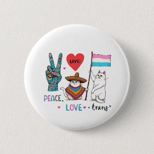 Peace Kärlek och Trans LGBTQ Transgender Knapp