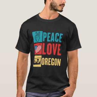 Peace Kärlek Oregon USA, USA, USA, Travel Oregoni T Shirt