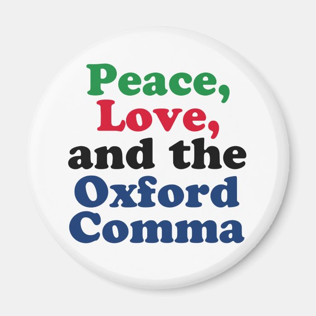 Peace Kärlek Oxford Comma English Grammar Humor Magnet (Framsidan)