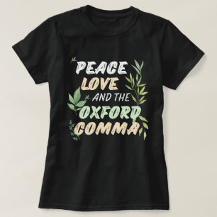 Peace Kärlek Oxford Comma English Grammar Humor T Shirt