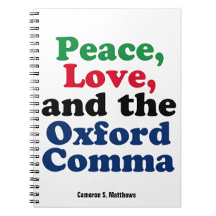 Peace Kärlek Oxford Comma Funny Grammar Anpassning Anteckningsbok