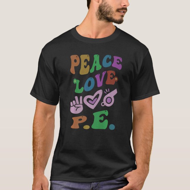 Peace KÄRLEK P E Retro Gym Lacher Groovy School T Shirt (Framsida)