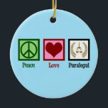 Peace Kärlek Paralegal Julgransprydnad Keramik<br><div class="desc">Peace Kärlek Paralegal. Om du uppskattar att du gör ett juridiskt arbete för en advokat eller advokat,  så kommer du att göra kärlek denna söta paralegala gåva.</div>