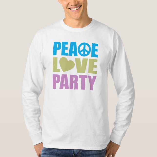 Peace Kärlek Party T Shirt (Framsida)