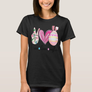 Peace Kärlek Påsk Funny Egg Påsk Women Girls Kid T Shirt