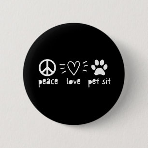 Peace Kärlek Pet Sit Knapp