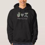 Peace Kärlek Pi Math Kärlek Pi Day Mathematics Mat Hoodie<br><div class="desc">Peace Kärlek Pi Math Kärlek Pi Day Mathematics Math Lärare 1</div>
