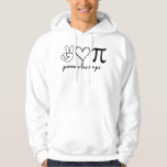 Peace Kärlek Pi Math Kärlek Pi Day Mathematics Mat Hoodie<br><div class="desc">Peace Kärlek Pi Math Kärlek Pi Day Mathematics Math-lärare</div>