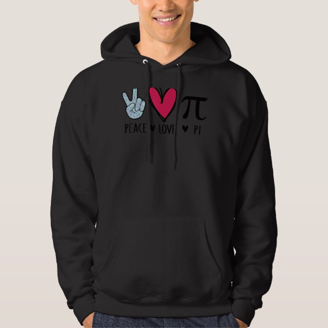 Peace Kärlek Pi Math Kärlek Pi Day Mathematics Mat Hoodie (Framsida)