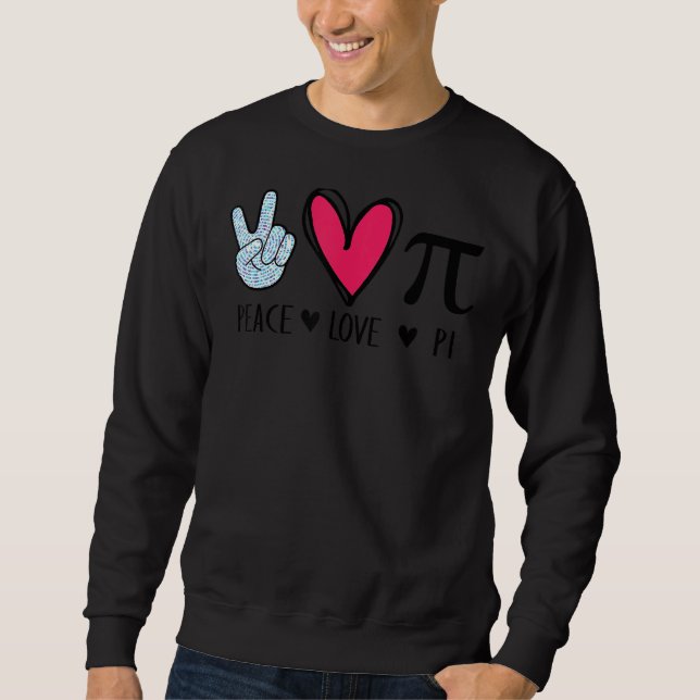 Peace Kärlek Pi Math Kärlek Pi Day Mathematics Mat Lång Ärmad Tröja (Framsida)