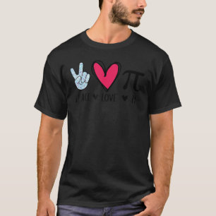Peace Kärlek Pi Math Kärlek Pi Day Mathematics Mat T Shirt
