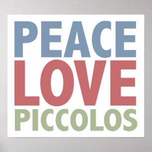 Peace Kärlek Piccolos Poster