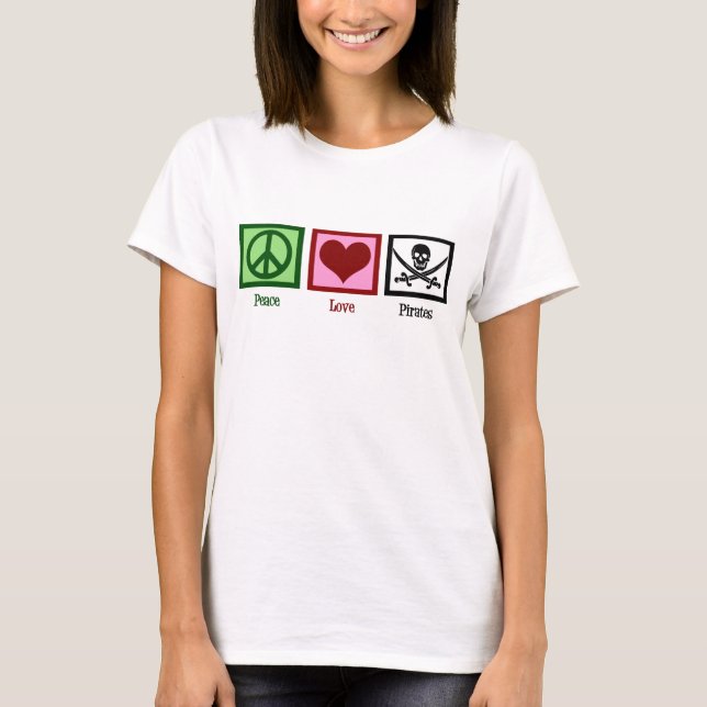 Peace Kärlek Pirater Tee Shirt (Framsida)