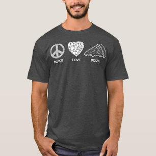 Peace Kärlek Pizza Foodie Italienska Food Pizzahol T Shirt