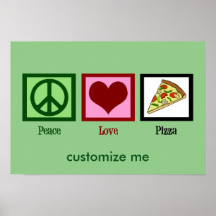 Peace Kärlek Pizza Poster