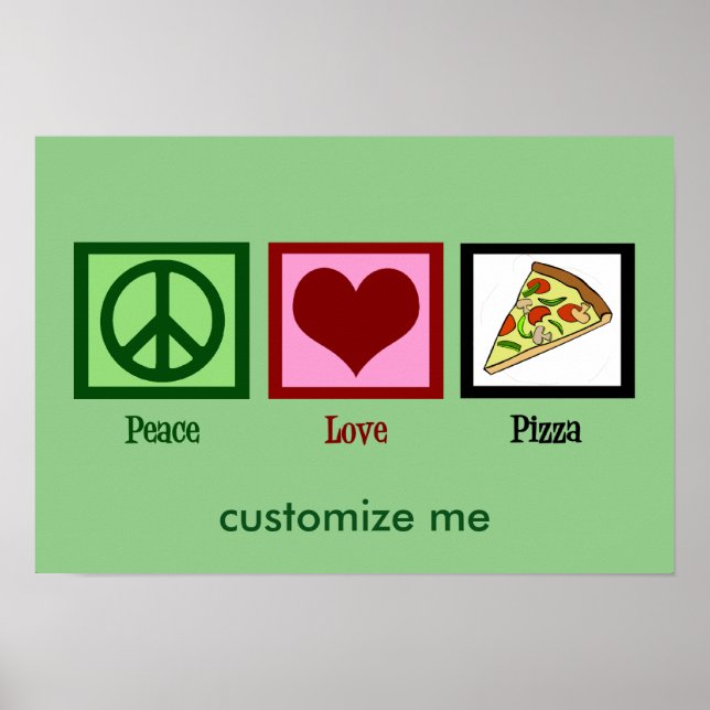 Peace Kärlek Pizza Poster (Framsidan)