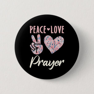 Peace Kärlek Prayer Knapp