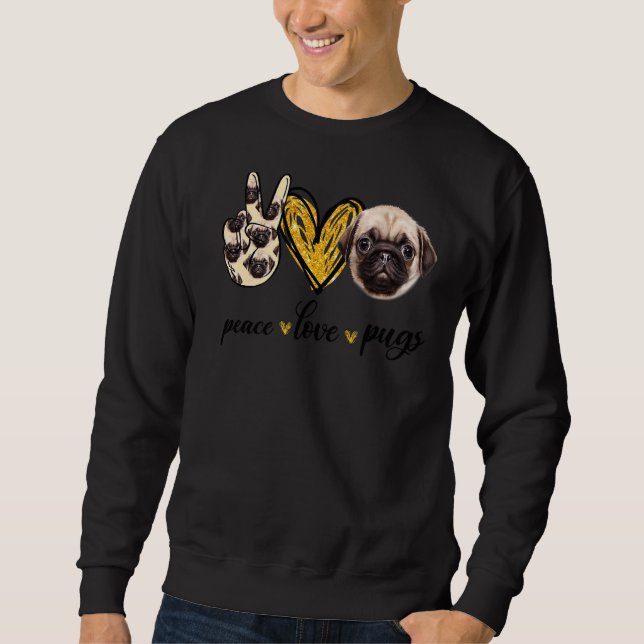 Peace Kärlek Pug Hund Pug Pappa Mamma Mammor Far D Lång Ärmad Tröja (Framsida)