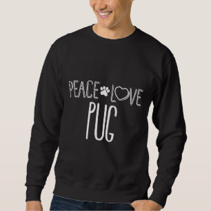 Peace Kärlek Pug Hundälskares Essential T-Shirt 21 Lång Ärmad Tröja