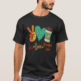 Peace Kärlek Pumpkin Spice Coffee Fall är här T Shirt