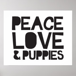 Peace Kärlek & Puppies Poster