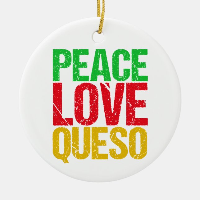 Peace Kärlek Queso Funny jul Julgransprydnad Keramik (Framsidan)