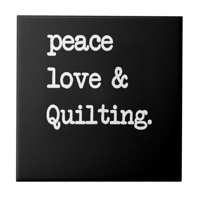Peace Kärlek & Quilting Crochet Sewing Gift Kakelplatta (Framsidan)