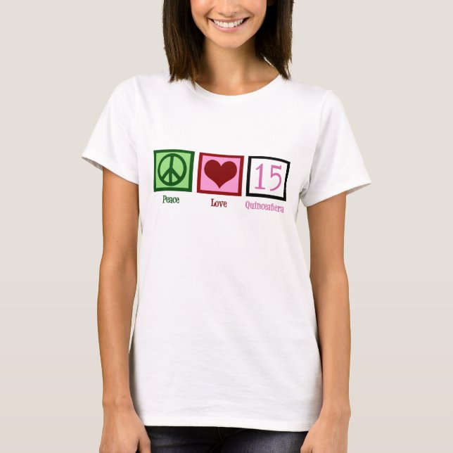Peace Kärlek Quinceañera T-shirt (Framsida)