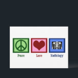 Peace Kärlek Radiology Cute Radiolog Kort<br><div class="desc">Ett fredstecken,  ett hjärta och en röntgenbild. Ett sött kort till en radiolog. Freden Kärlek Radiology Cards.</div>