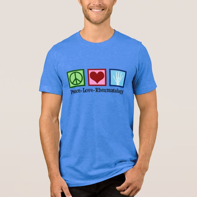 Peace Kärlek Rheumatology T Shirt (Framsida)