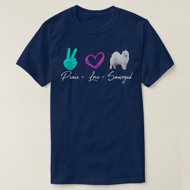 Peace Kärlek Samoyed Rolig hund Owner  T Shirt (Design framsida)