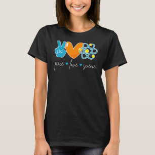 Peace Kärlek Science Chemistry Biology Physics Tea T Shirt