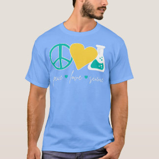 Peace Kärlek Science III 1 T Shirt