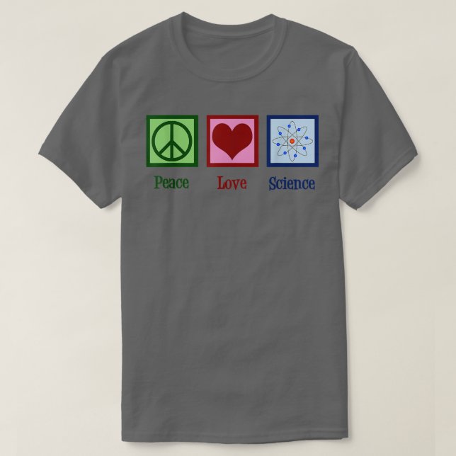 Peace Kärlek Science T Shirt (Design framsida)