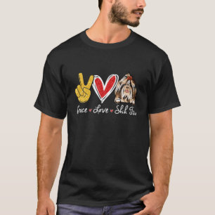 Peace Kärlek Shih Tzu Funny Shih Tzu Hund älskare T Shirt