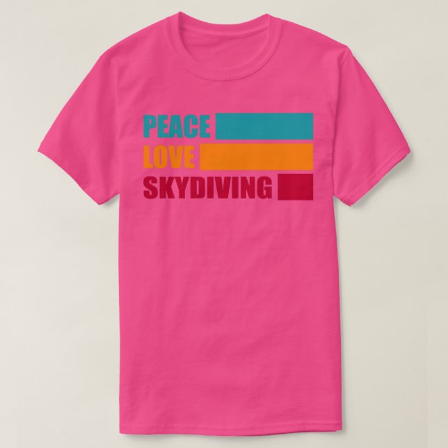 Peace Kärlek Skydiving Skydiver Gift Funny Skydive T Shirt (Design framsida)