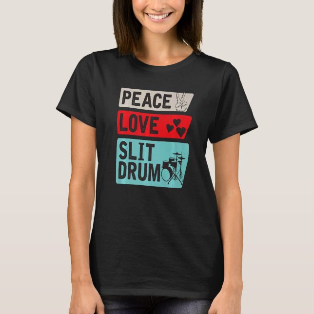 Peace Kärlek Slit Drum African Slit Drum Slit Drum T Shirt (Framsida)
