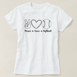 Peace Kärlek Softball Funny Quote | Softball Sayed T Shirt