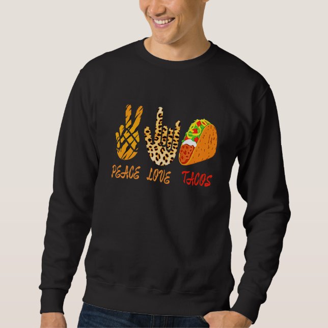 Peace Kärlek Tacos-Sjungor och Taco Lång Ärmad Tröja (Framsida)