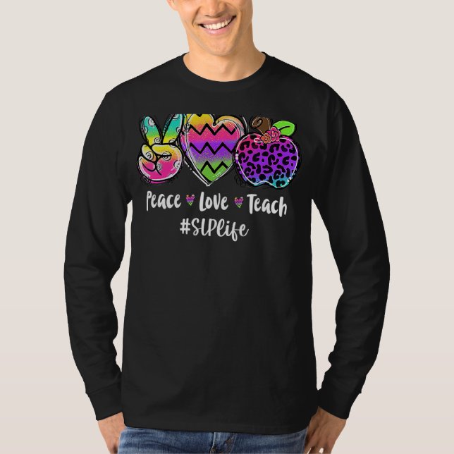 Peace Kärlek Teach Leopard Slp Life Back to school T Shirt (Framsida)