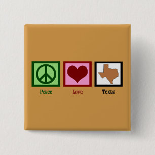 Peace Kärlek Texas Knapp