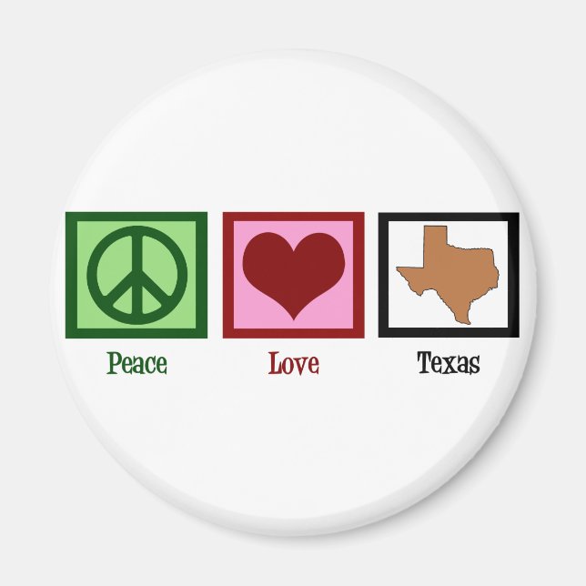 Peace Kärlek Texas Magnet (Framsidan)