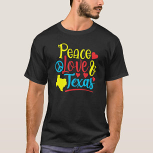 Peace Kärlek & Texas T Shirt
