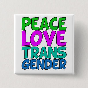 Peace Kärlek Transgender Knapp
