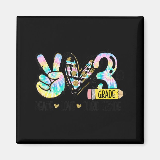 Peace Kärlek Tredje Klass-Roligten Tie Dye Student Magnet (Framsidan)